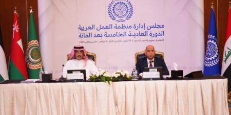 تجديد الثقة فى انتخاب وزير العمل رئيسًا لمجلس إدارة منظمة العمل العربية :اليوم السابع