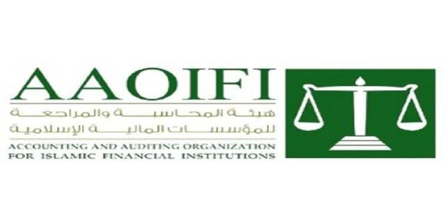 "أيوفي" تصدر معيار التقرير المالي للمؤسسات العاملة في اقتصادات التضخم الجامح